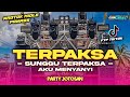 DJ TERPAKSA PARTY MIDLE NROTOK VIRAL FYP TIKTOK BASS BLAYER