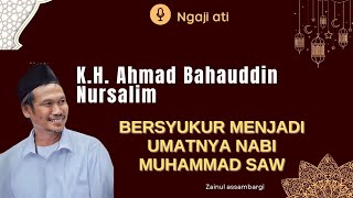 Bersyukur menjadi umat nabi muhammad |S.A.W. || pengajian gus baha' terbaru