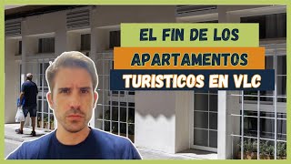 MORATORIA TURISTICA | ¿SE ACABARON LOS APARTAMENTOS TURISTICOS EN VALENCIA?