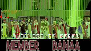 Family Di Member Dhol Remix - Dj Rahul | Amrinder Gill | Punjabi Remix Songs 2019