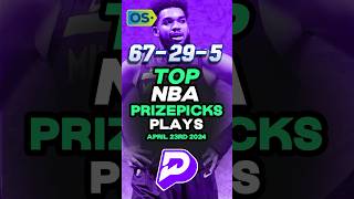 Best NBA PrizePicks Plays For Today! | NBA Prize Picks for 4/23/24