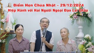 Điểm Hẹn Chúa Nhật | Hiệp Hành với Hai Người Ngoại Đạo Lai Châu | 29/12/2024 | Bài Giảng Cha Long