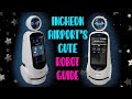 Incheon Airport Seoul South Korea | AIRSTAR Robot | World's Best Airport | Robot Helps Navigate