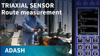 Adash - A4300 VA3 Pro - Route measurement with triaxial sensor