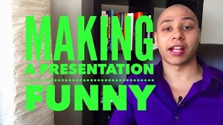 Public Speaking Tip - Adding humor to presentations when you're not funny