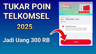 Poin Jadi Uang | Cara Tukar Poin Telkomsel Jadi Saldo 300 K