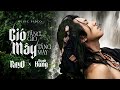 RayO x Thanh Hưng l GIÓ TẦNG GIÓ MÂY TẦNG MÂY ( MV OFFICIAL )