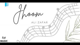 Ali Zafar's New Lyric Video: 'Jhoom' | soft music