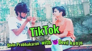 Latest TikTok musically clips | 2018 | of | PSY Divinprabhakaran | with | OMG 😈 Devilkunju