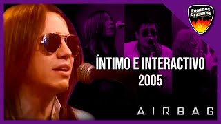 AIRBAG - Íntimo e Interactivo (Recital completo - en vivo 2005)