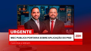 URGENTE: MEC publica portaria sobre a aplicação do PND