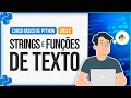 Curso Básico de Python 2024 - Aula 2 - Strings e Funções de Texto