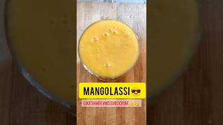 మ్యాంగో లస్సీ😎😋||mango lassi 😎😋#shorts #cooldrinks #summervibes #summer #mango #drink #shorts