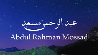 Most beautiful & peaceful Quran Recitation 🥰 || Abdul Rahman Mossad