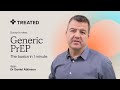 Everything You Need to Know About Generic PrEP. Choose Better - With Dr Daniel Atkinson