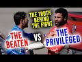 Bubba (The Privileged) vs. (The Beaten) Larson - THE TRUTH BEHIND THE FIGHT