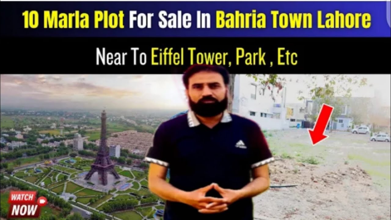 10 Marla Plot For Sale In Ideal Location Near Eiffel🗼 Tower Bahria Town ...