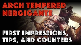 AT Nergigante MHW: First Impressions, Tips, and Counters