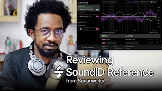 SoundID Reference by Sonarworks - First Impressions from a Semi-Novice