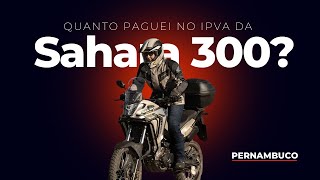 QUAL VALOR DO IPVA DA HONDA SAHARA 300 EM 2025? 😢 #sahara300 #ipva #deuruim #motovlog