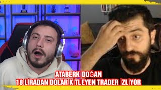 Ataberk Doğan 18 Liradan Dolar Kitleyen Trader İzliyor (Mahsun Karaca)