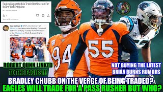 PERFECT...Bradley Chubb NEXT To Be Traded...| Robert Quinn LINKED To The Eagles | Jabrill Peppers!!!