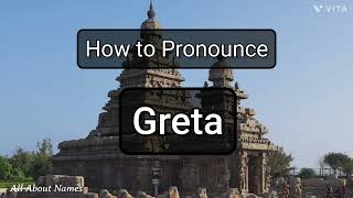 Greta - Pronunciation and Meaning