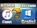 Descargar E Instalar Itunes Para Windows 7 8 8 1 10 Facil Y Rapido Juangbreaker 2019