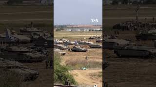 VOA on the Scene as Israeli Military Gathers Along Gaza Border #shorts | VOA News