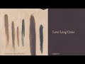 DeYarmond Edison - Love Long Gone (Official Audio)