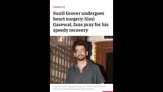 Sunil Grover after heart attack undergoes Surgery