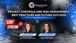 [ Live Stream] Project Controls and Risk Management: Best Practices and Future Outlook