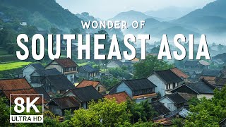 Wonders of Southeast Asia - The Most Amazing Places in Southeast Asia - Travel Video 4K