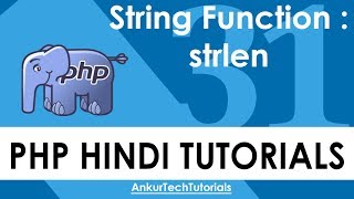 PHP Hindi Tutorial - 031 - String Functions : strlen