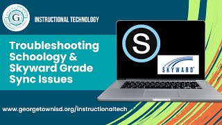 Troubleshooting Schoology And Skyward Gradebook Sync Errors