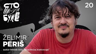 Želimir Periš - autor remek-dela “Mladenka kostonoga” I Sto minuta buke 020