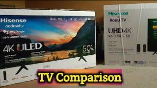 Hisense Roku R6 vs Hisense U6 quantum series | Side by Side view 📺