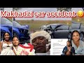 SA singer Makhadzi was involved in a serious car accident while travelling from Limpopo to Gauteng😔💔