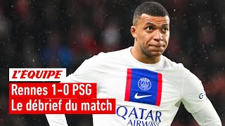 Rennes 1-0 PSG : Le débrief de la deuxième défaite du PSG en Ligue 1 cette saison