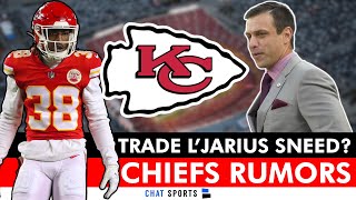 JUICY Chiefs Rumors On L’Jarius Sneed Being TRADED For A 1st Round Pick? 3 Potential Sneed Trades