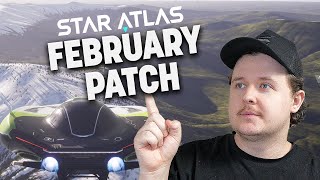 Star Atlas - February Patch Rundown