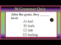 30 Grammar Mixed Quiz | English Exercise | Test Your English | No.1 Quality English
