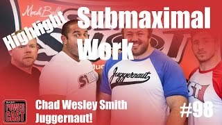 Chad Wesley Smith on Submaximal Work | PowerCast