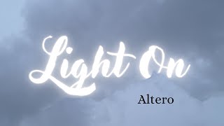 Altero, Megggi - Light On (Lyrics)prod.vs: CR☆music