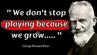 George Bernard Shaw's Best Quotes That Will Give You New Perception And Outlook ~ Best Quotes Lover