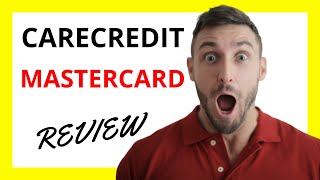 🔥 CareCredit Mastercard Review: Unlocking Healthcare Financing Flexibility with a Few Cautions