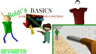 Passing Baldi's Basics with a shotgun / Baldi's Basics but you have a gun