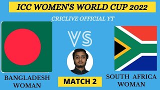 BANW vs SAW - Bangladesh Women vs South Africa Women - Match 2nd Live Score Updates
