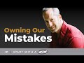 How to own your mistakes as a leader and unlock your potential