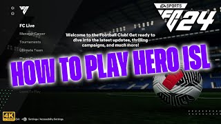 How To Play Hero ISl - Indian Super League In EA Sports FC 24 / FIFA 24